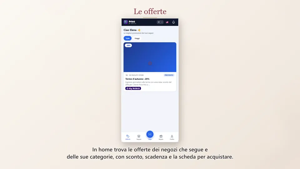 Privè, l'app dei tuoi clienti: offerte, pagamenti in un tap, QR in negozio e liste regalo